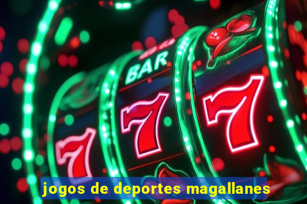 jogos de deportes magallanes